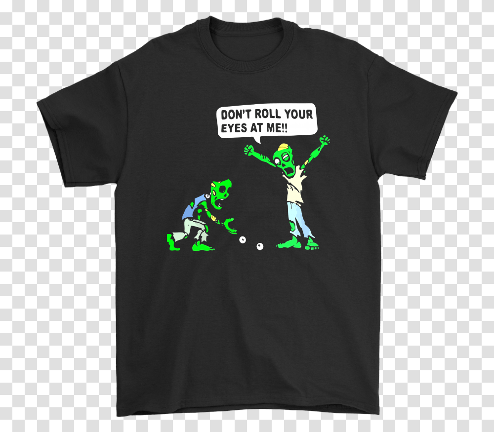 Dont Roll Your Eyes At Me Funny Zombie Shirts For Bugs Bunny Supreme Shirt, Apparel, T-Shirt Transparent Png
