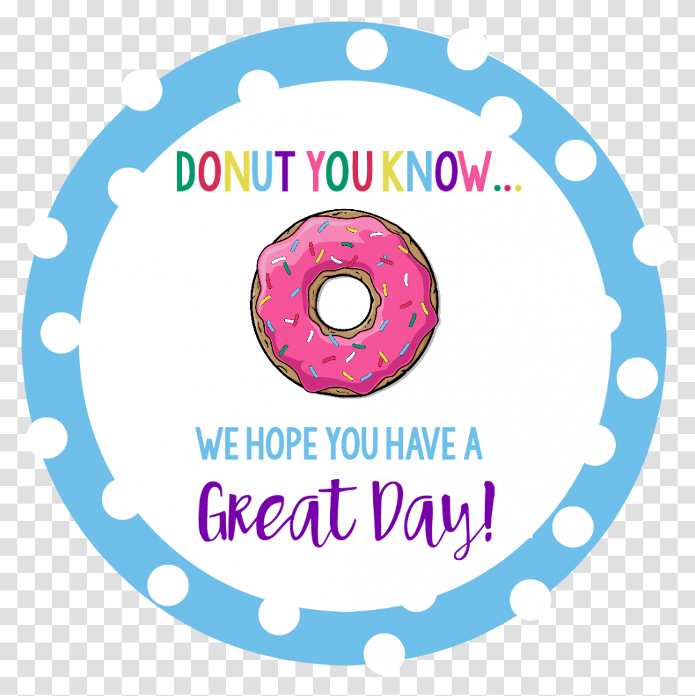 Donut Know How Much We Appreciate You, Food, Dessert, Cream, Creme Transparent Png