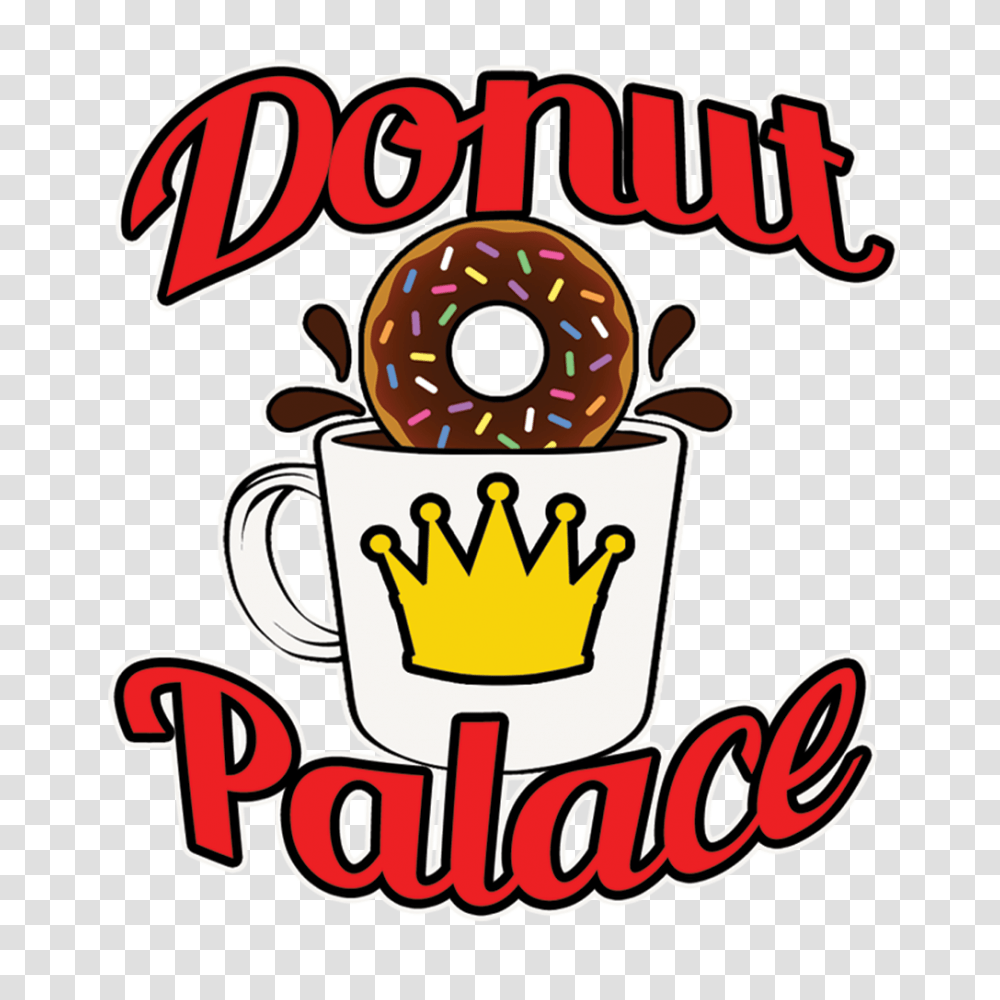Donut Palace The King Of Donuts Since Original Donut Palace, Cup, Coffee Cup, Word Transparent Png