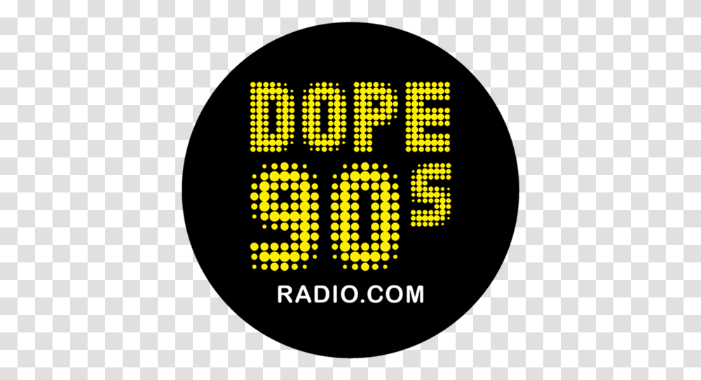 Dope 90s Radio Circle, Text, Number, Symbol, Scoreboard Transparent Png