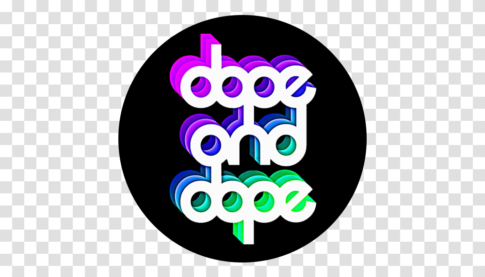 Dope Backgrounds Picture Circle, Text, Graphics, Art, Alphabet Transparent Png