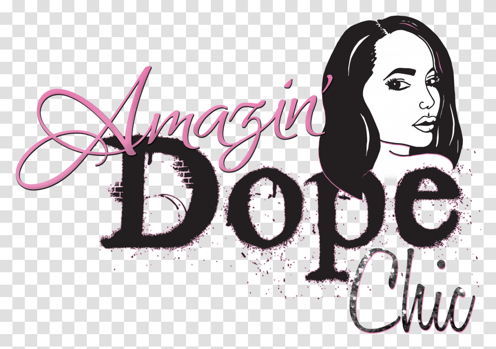 Dope Dope Chic, Label, Alphabet, Handwriting Transparent Png