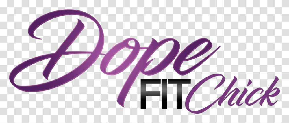 Dope Fit Chick Dope Text Pink, Label, Word, Alphabet, Dynamite Transparent Png