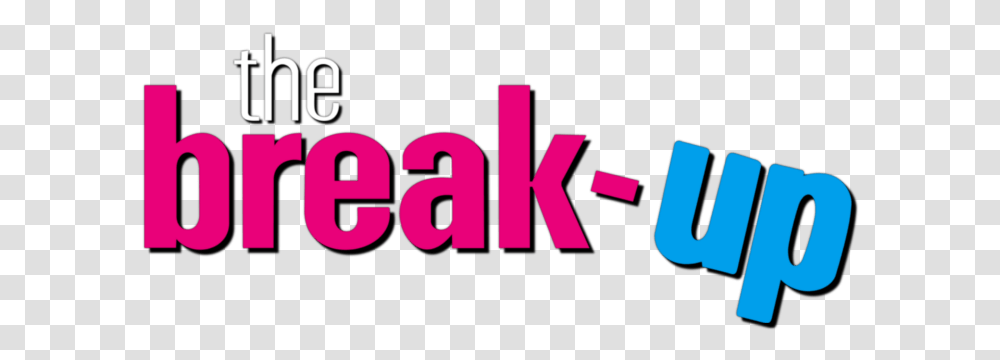 Download Break Up Hd 062 Breakup, Text, Symbol, Logo, Trademark Transparent Png
