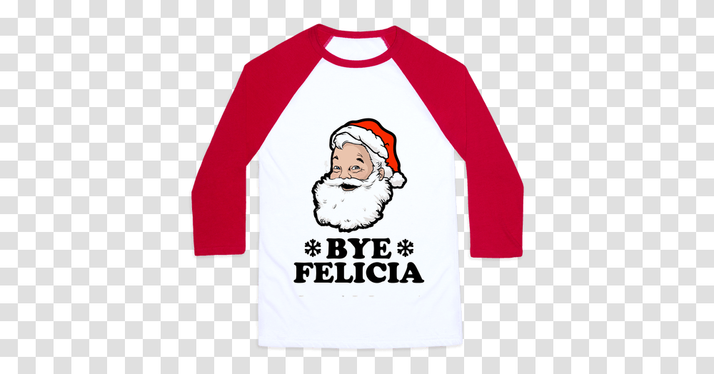 Download Bye Felicia Photos Hq Image Freepngimg Ain T No Party Like, Clothing, Apparel, Sleeve, Long Sleeve Transparent Png