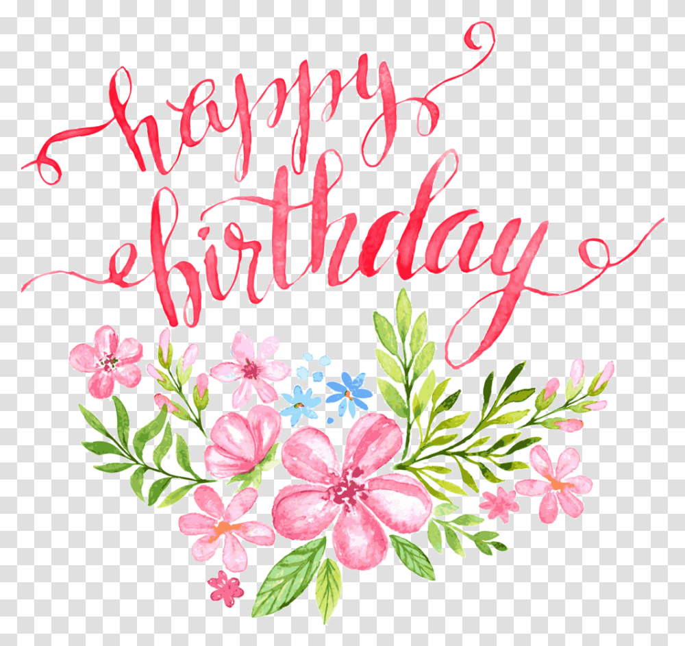 Download Calligraphy Letters Clip Buckle Greeting Happy Birthday Flowers Clipart, Floral Design, Pattern, Graphics, Text Transparent Png