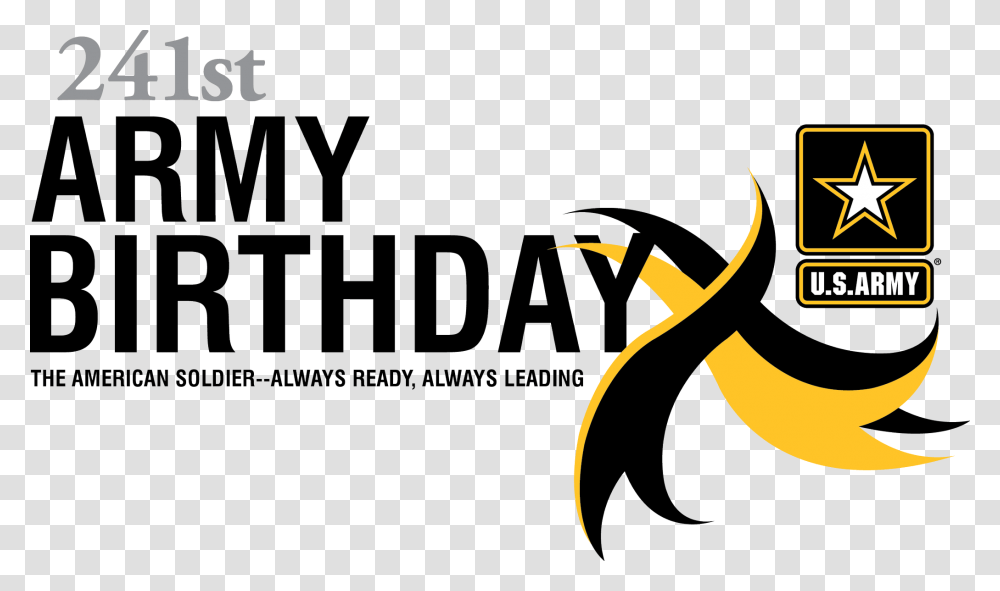 Download Celebrate The Us Army 241st Birthday Image Us Army Birthday 2018, Text, Label, Logo, Symbol Transparent Png