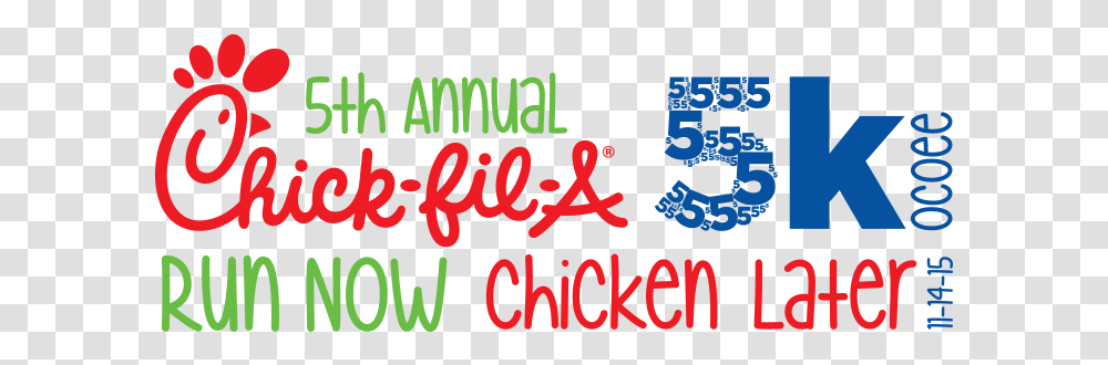 Download Chickfila 5k Chick Fil A Dress Like Cow Day A Logo, Text, Alphabet, Handwriting, Word Transparent Png