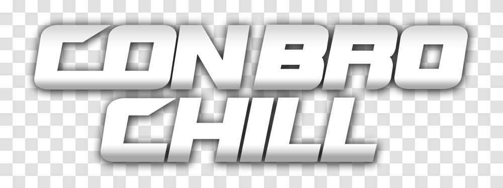 Download Con Bro Chill Image Horizontal, Text, Word, Alphabet, Symbol Transparent Png