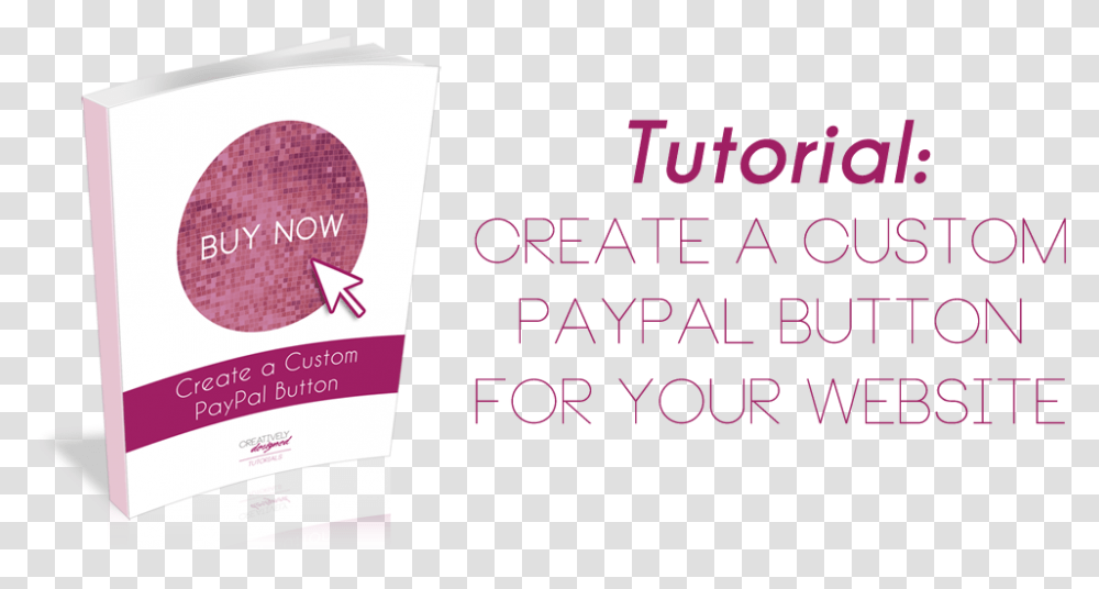 Download Create A Custom Paypal Button Paper, Poster, Advertisement, Flyer, Brochure Transparent Png