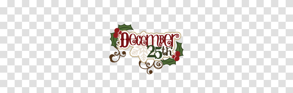 Download December Christmas Fonts Clipart Christmas Day Clip Art, Plant, Vegetation, Number Transparent Png