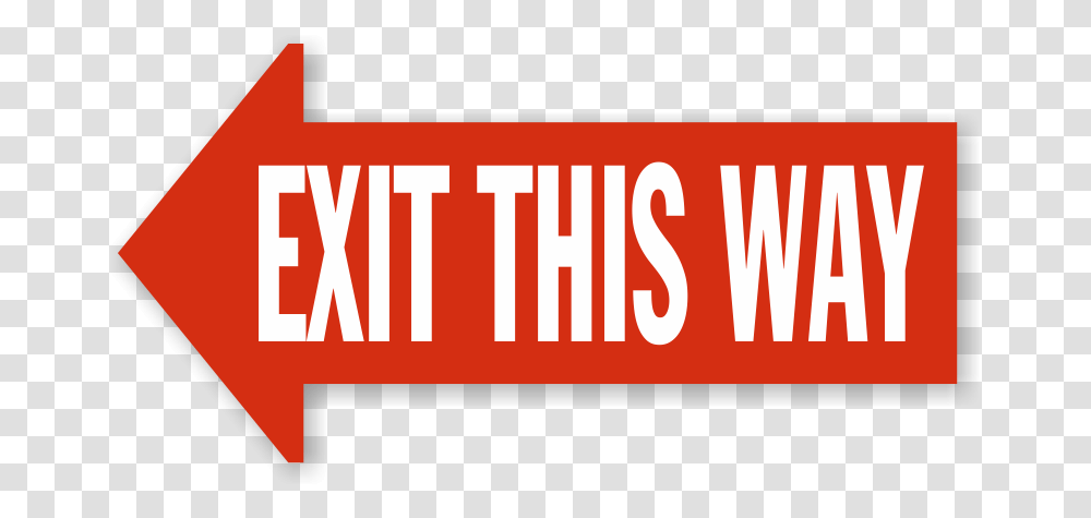 Download Exit This Way Left Arrow Floor Sign Exit To The Graphic Design, Word, Text, Label, Logo Transparent Png