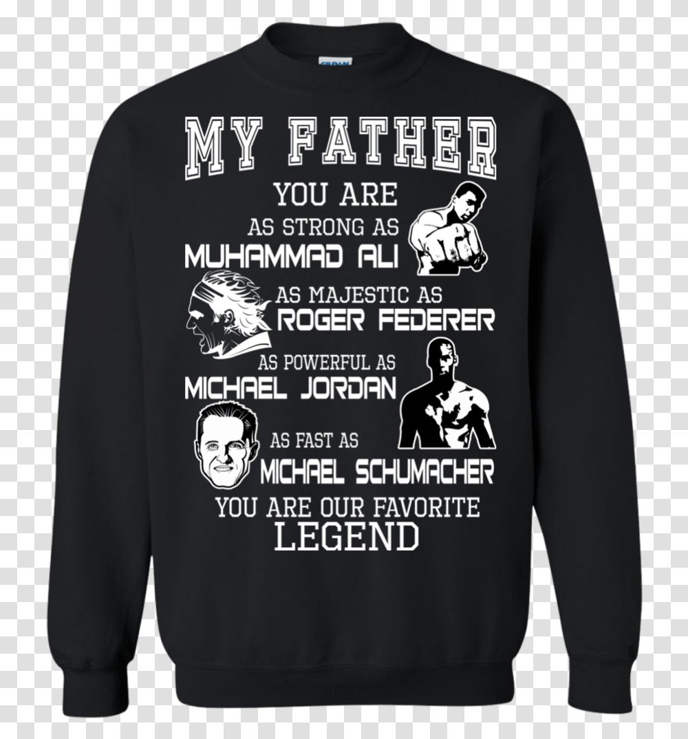 Download Father's Day Shirts Strong As Muhammad Ali Majestic Christmas Jumper, Clothing, Apparel, Sleeve, Long Sleeve Transparent Png