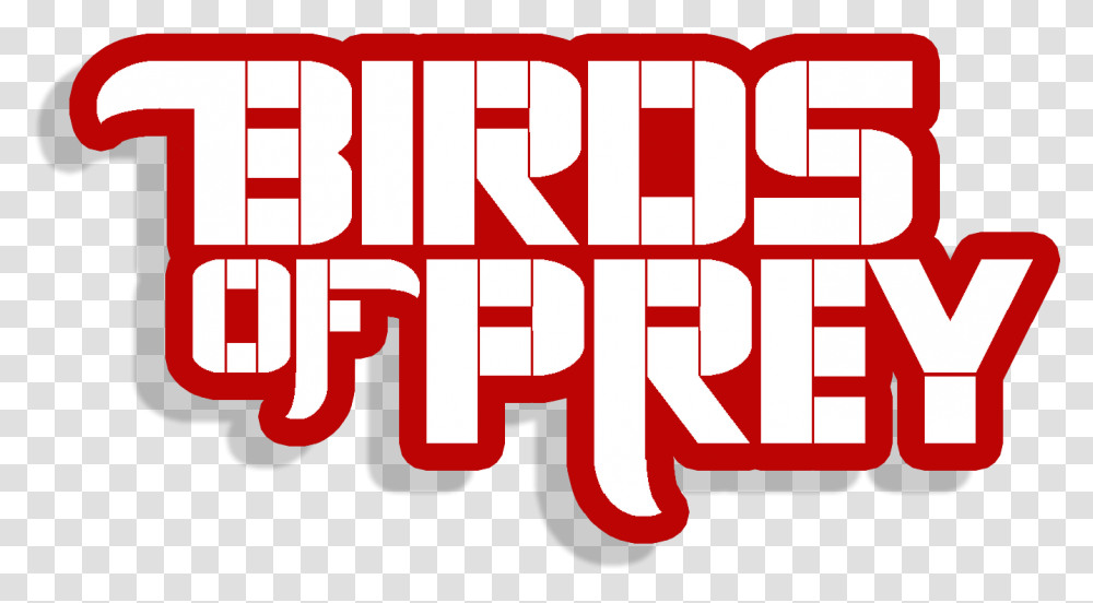Download Free Birds Of Prey Vol 3 Dc Database Fandom Birds Of Prey Movie Logo, Word, Text, Alphabet, Label Transparent Png