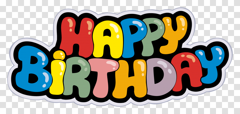 Download Free Happy Birthday Happy Birthday Letter, Text, Number, Symbol, Alphabet Transparent Png