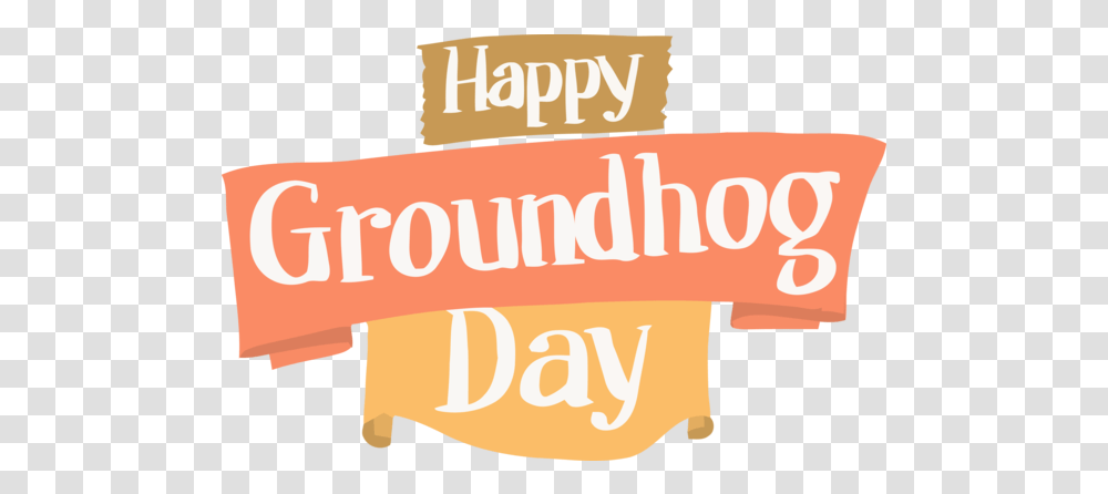 Download Groundhog Day Text Font Line For Quote Hq Image Poster, Word, Food, Crowd, Burger Transparent Png