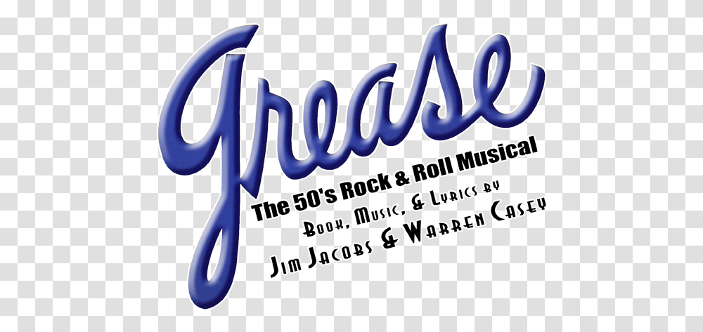 Download Hd Grease Logo Grease The Musical Playbill Calligraphy, Text, Label, Flyer, Poster Transparent Png