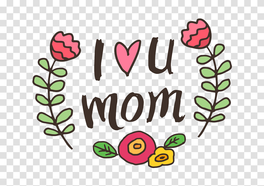 Download Hd I Love You Mom File Te Amo Mama En Ingles, Text, Label, Graphics, Art Transparent Png