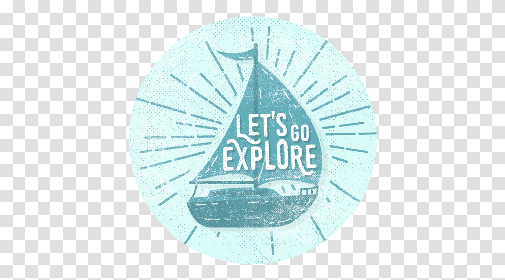 Download Hd Let's Explore Logo Sailboat Vintage Circle, Symbol, Text, Label, Coin Transparent Png