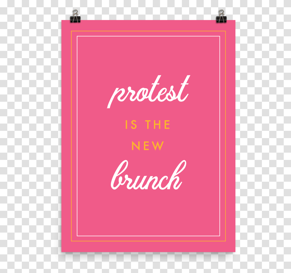 Download Hd Protest Is The New Brunch Image Lilac, Text, Alphabet, Beverage, Soda Transparent Png