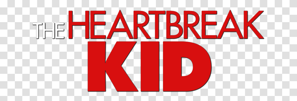 Download Hd The Heartbreak Kid Image Heart Break Kid, Word, Text, Alphabet, Label Transparent Png