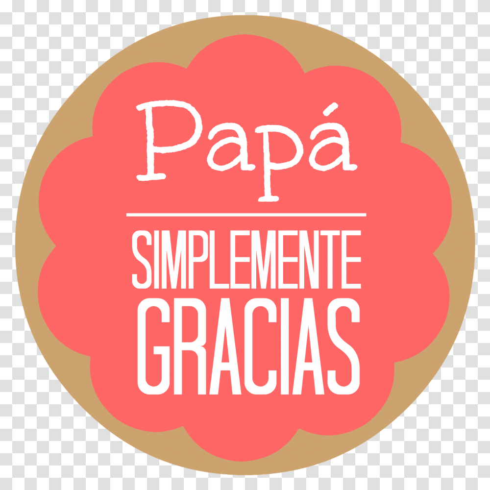 Download Papa Gracias Circle, Plant, Text, Food, Word Transparent Png