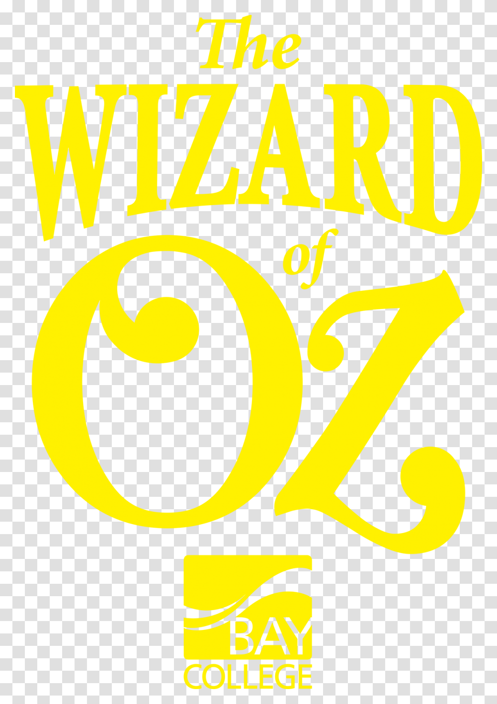 Download Poster Wizard Of Oz Bay College, Logo, Trademark Transparent Png