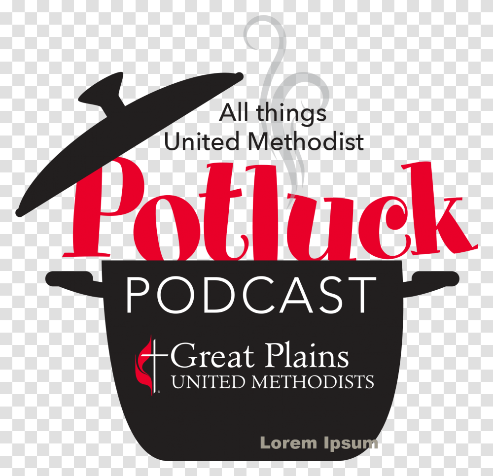 Download Potluck Episode 1 Wichita Heart Of Christ Church Graphic Design, Text, Poster, Advertisement, Flyer Transparent Png
