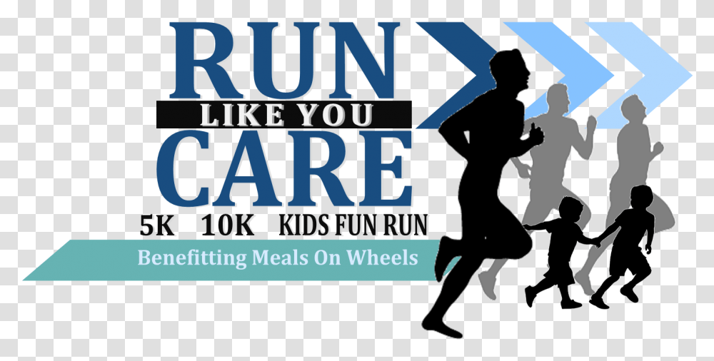 Download Run Like You Care Children Running Silhouette For Running, Person, Text, Poster, Advertisement Transparent Png