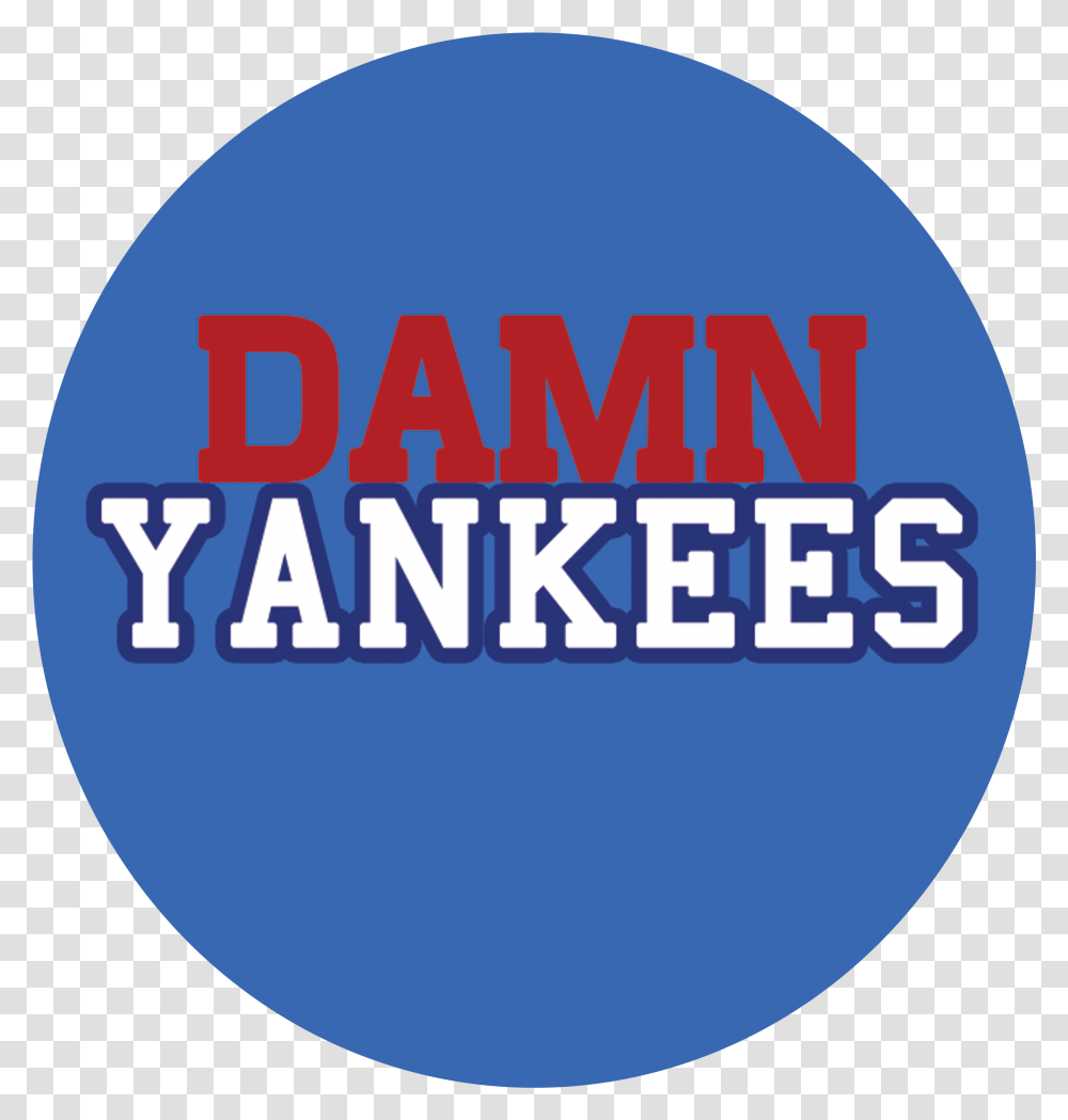 Download Thalian Association Damn Yankees Logos Circle Circle, Word, Symbol, Trademark, Text Transparent Png