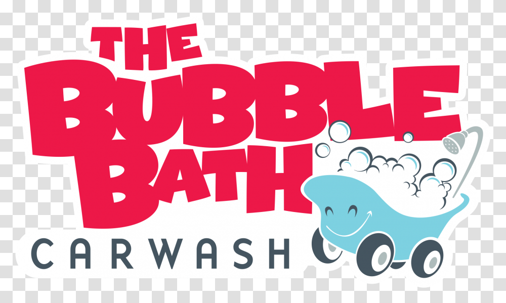 Download The Bubble Bath Car Wash Logo Bubble Bath Car Wash, Text, Graphics, Art, Alphabet Transparent Png