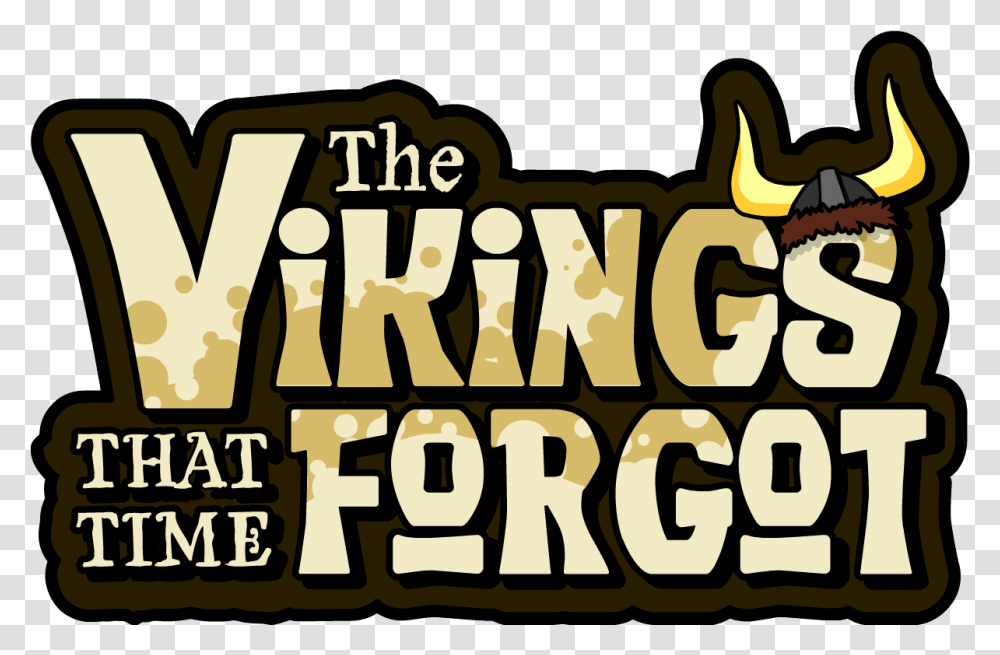 Download The Vikings That Time Forgot Logo Vikings Vikings, Text, Alphabet, Word, Label Transparent Png