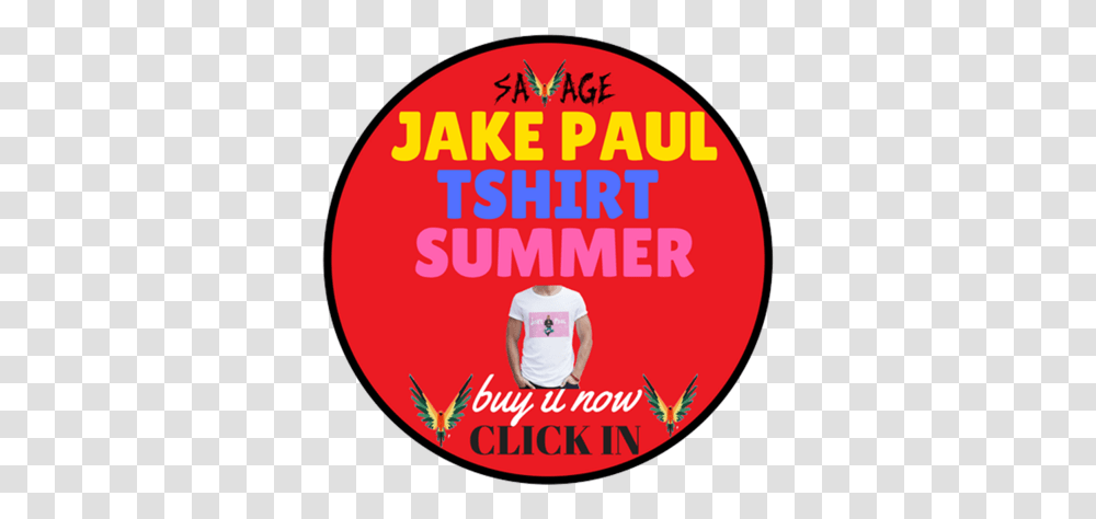Download Tshirt Summer Jake Paul Savage Circle, Label, Text, Person, Word Transparent Png