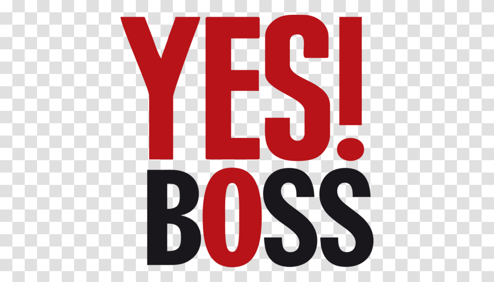 Download Yes Boss Clipart Logo Clip Art Text Font Product, Number, Alphabet, Poster Transparent Png