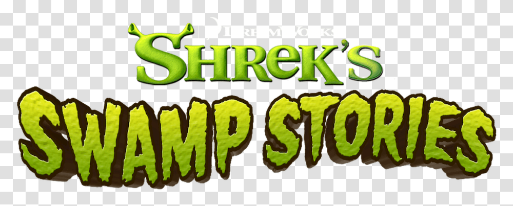 Dreamworks Shreks Swamp Stories Shrek Swamp Stories, Text, Alphabet, Word, Number Transparent Png