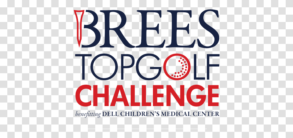 Drew Brees Topgolf Challenge Dot, Text, Alphabet, Word, Poster Transparent Png