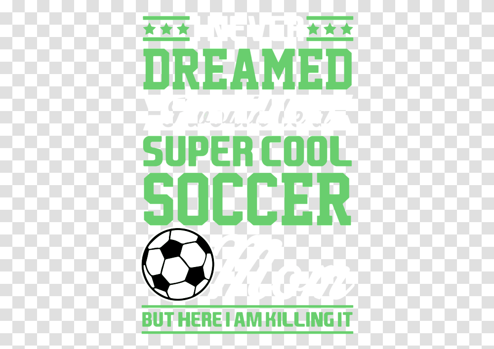 Dribble A Soccer Ball, Word, Sport, Poster Transparent Png