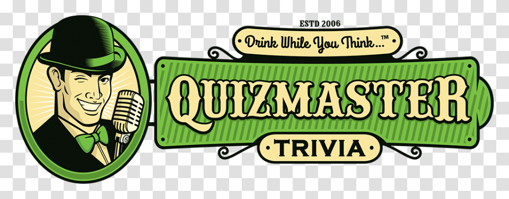 Drink While You Think Quizmaster Trivia, Vegetation, Plant, Word Transparent Png