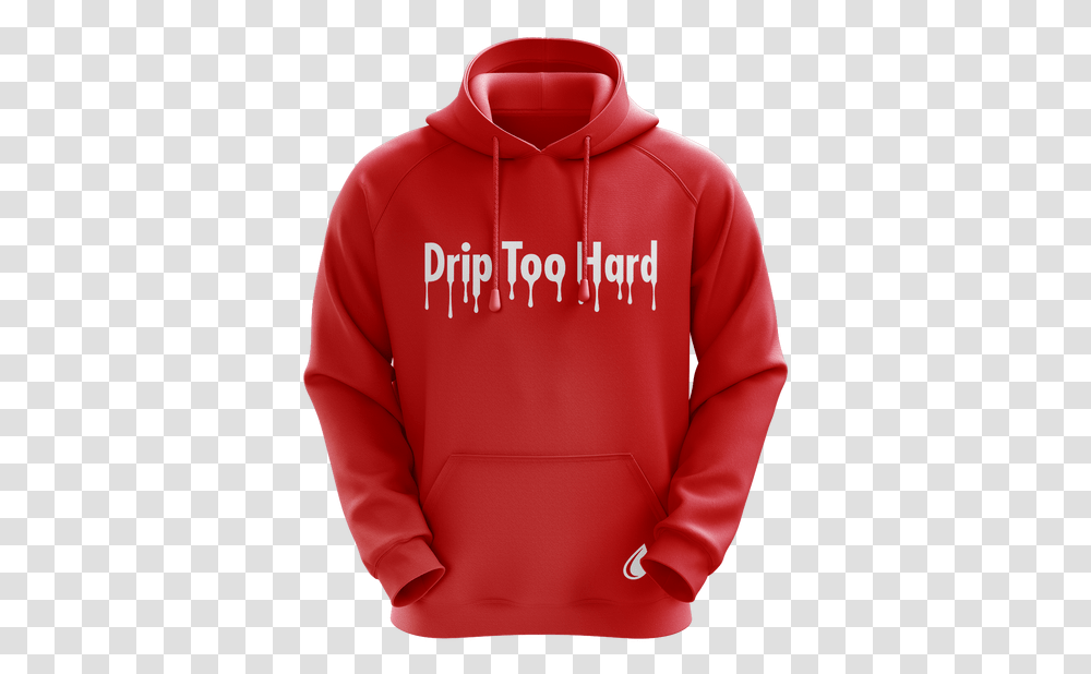 Drip Too Hard Red Hoodie Bewdley High School Pe Kit, Apparel, Sweatshirt, Sweater Transparent Png
