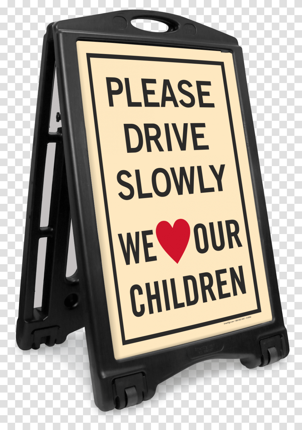 Drive Slowly We Love Our Children Sidewalk Sign Traffic Sign, Mobile Phone, Electronics, Cell Phone Transparent Png