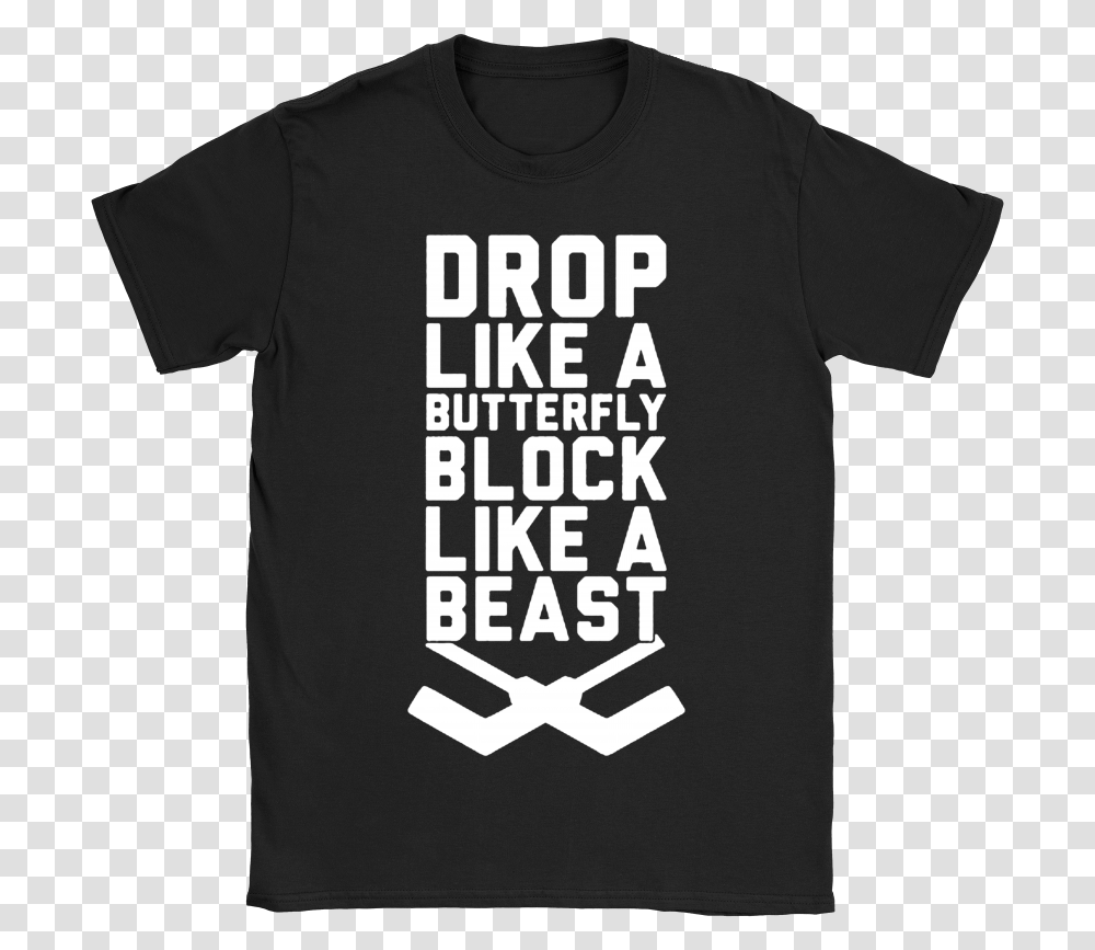 Drop Like A Butterfly Block Like A Beast Hockey Shirts Active Shirt, Apparel, T-Shirt Transparent Png