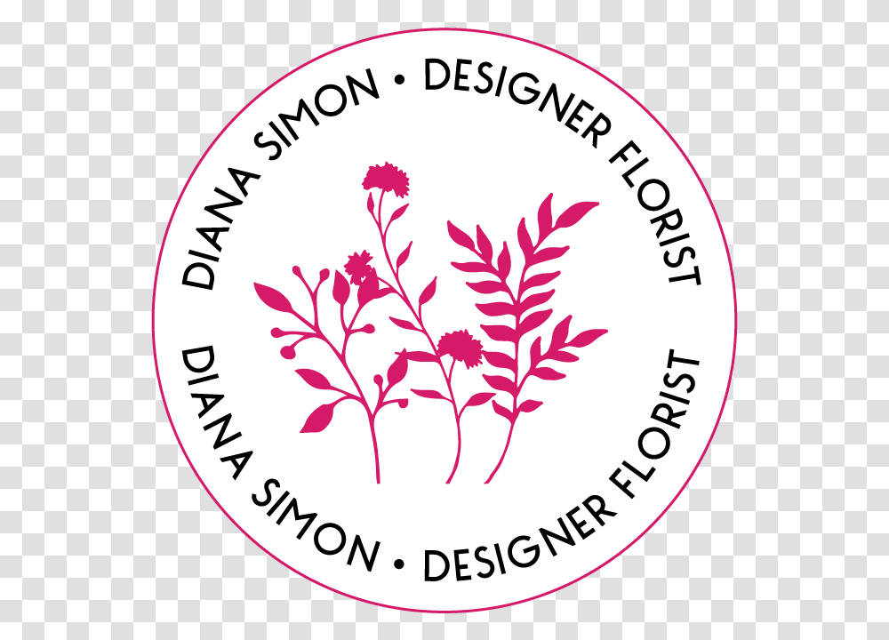 Ds Roundlogo2 Diana Simon Designer Florist Circle, Label, Text, Plant, Flower Transparent Png
