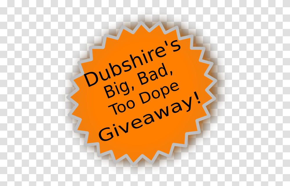 Dubshire Giveaway Clip Art Illustration, Label, Sticker, Ketchup Transparent Png