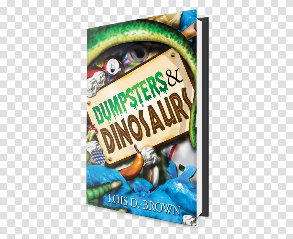 Dumpsters And Dinosaurs 3d With No Background Poster, Advertisement, Person, Sweets Transparent Png