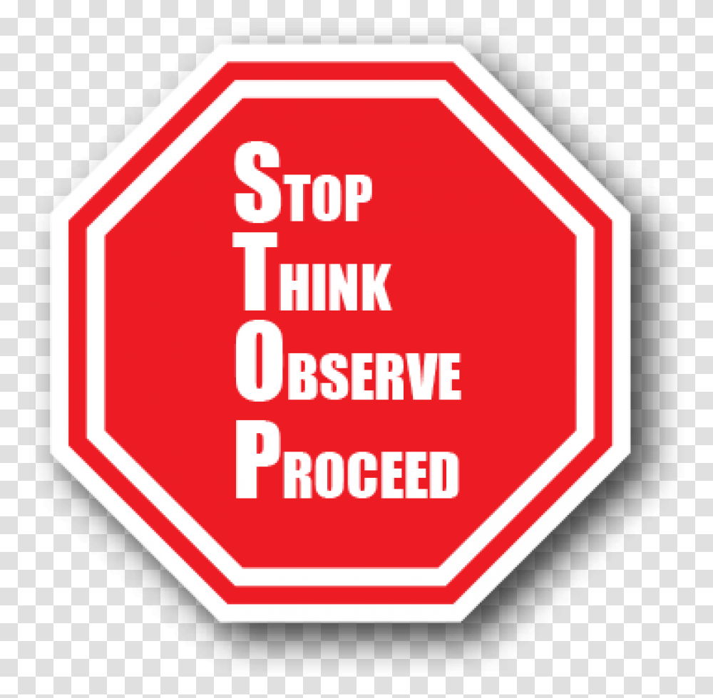Durastripe Floor Sign Printed Stop Think Observe Proceed Red Safety Sign Stop Think, Stopsign, Road Sign, First Aid Transparent Png