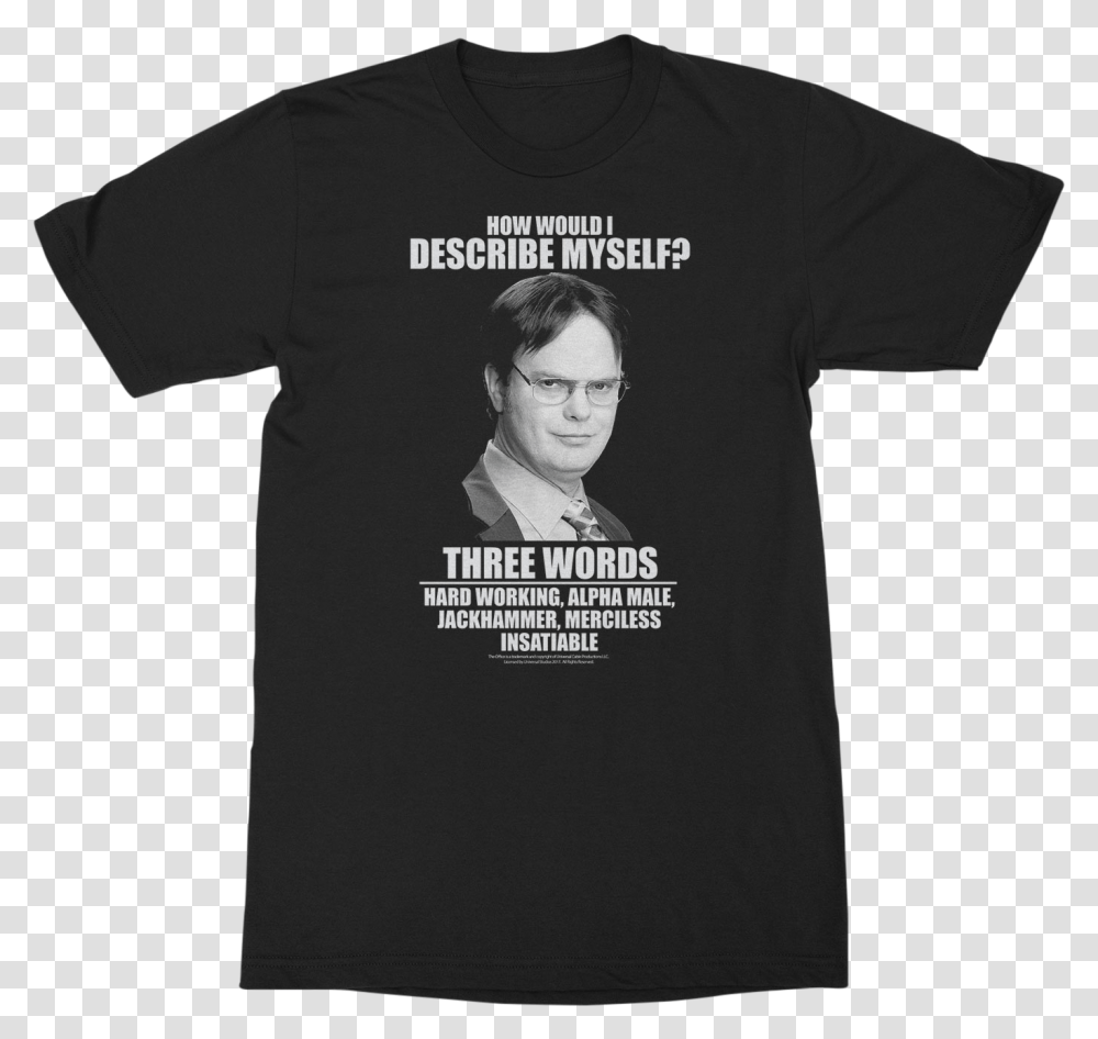 Dwight Schrute Describe Myself The Office T Shirt, Apparel, T-Shirt, Person Transparent Png