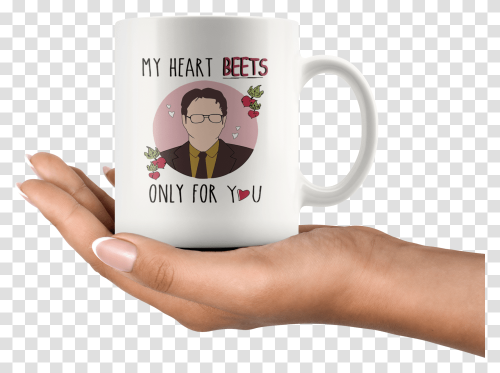 Dwight Schrute My Heart Beets Only For You Mug White Ceramic, Coffee Cup, Person, Human Transparent Png