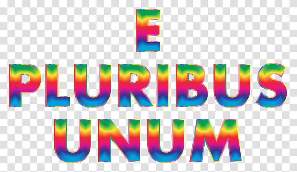 E Pluribus Unum Rainbow Typography No Background Clip, Lighting, Alphabet, Word Transparent Png
