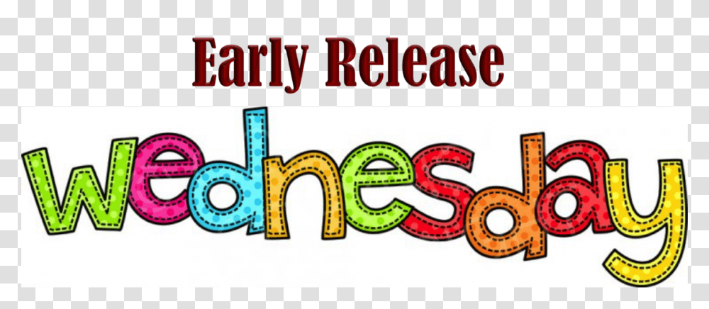 Early Release Wednesday After School K Meridian School, Alphabet, Label, Word Transparent Png