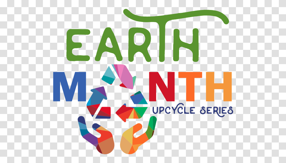 Earth Month Upcycle Series Graphic Design, Poster Transparent Png